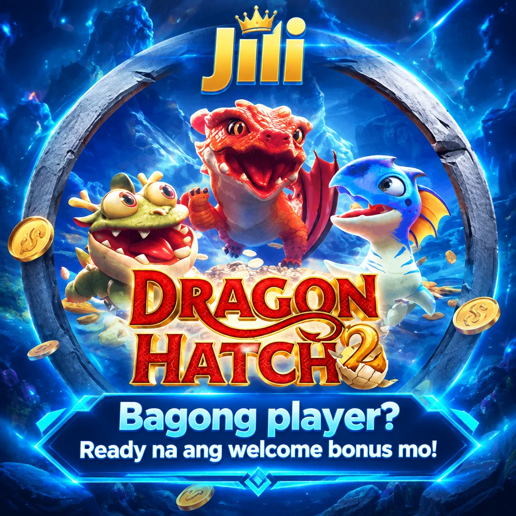 jili · Dragon Hatch2